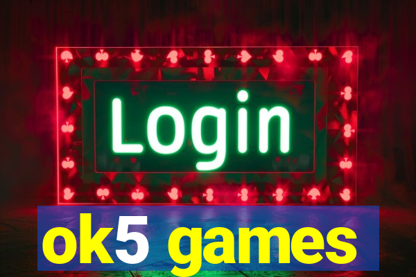 ok5 games
